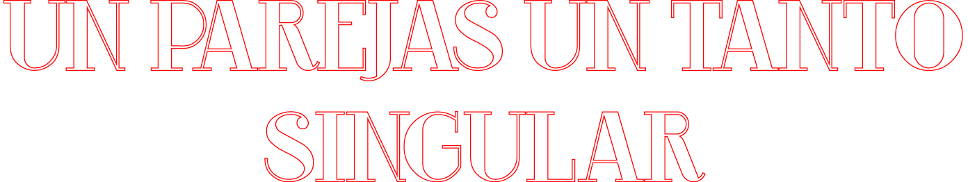 UN PAREJAS UN TANTO SINGULAR