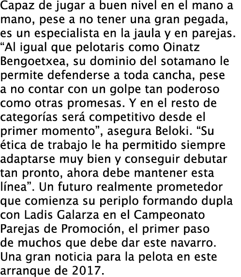 Capaz de jugar a buen nivel en el mano a mano, pese a no tener una gran pegada, es un especialista en la jaula y en p...