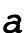 a