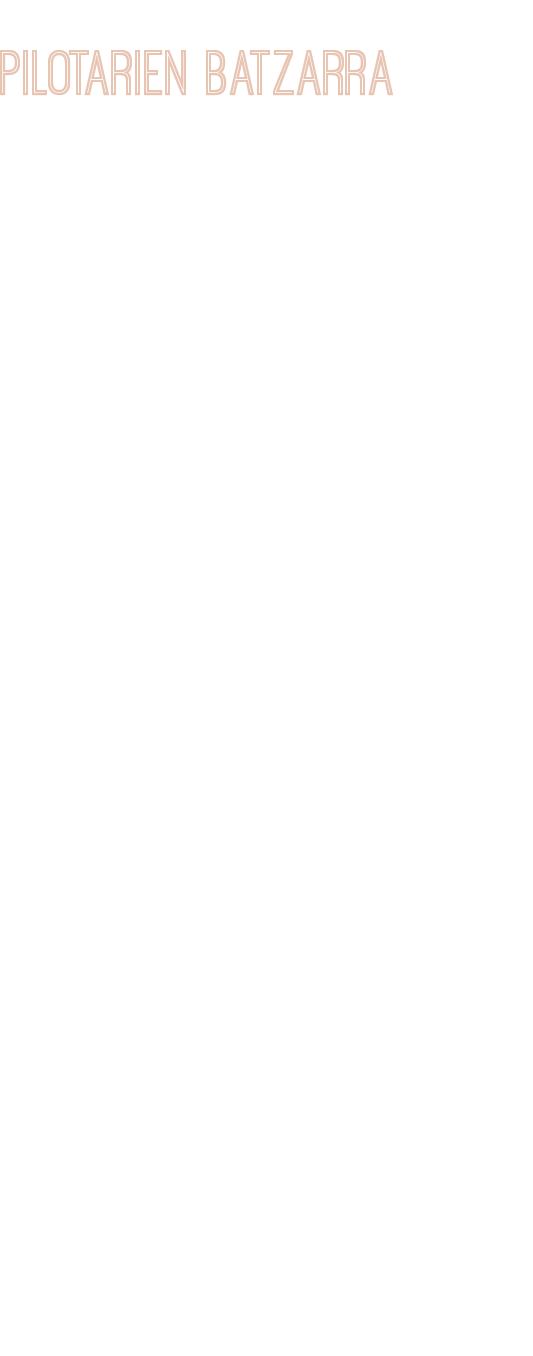  Pilotarien Batzarra ¿Cómo surge Pilotarien Batzarra? El año 1985, un grupo de pelotazales entusiastas, bajo la Presi...