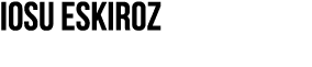 Iosu Eskiroz