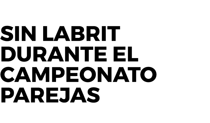Sin Labrit durante el Campeonato Parejas