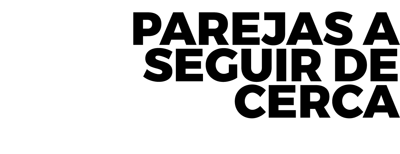 Parejas a seguir de cerca