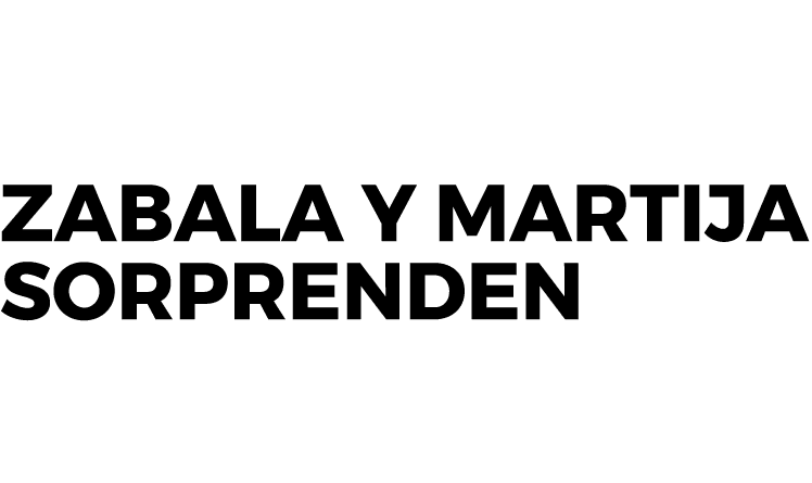 Zabala y Martija sorprenden
