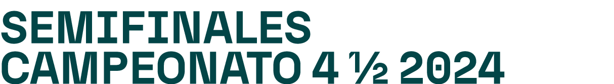 Semifinales Campeonato 4 ½ 2024