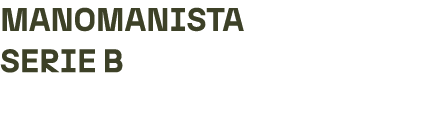 MANOMANISTA SERIE B